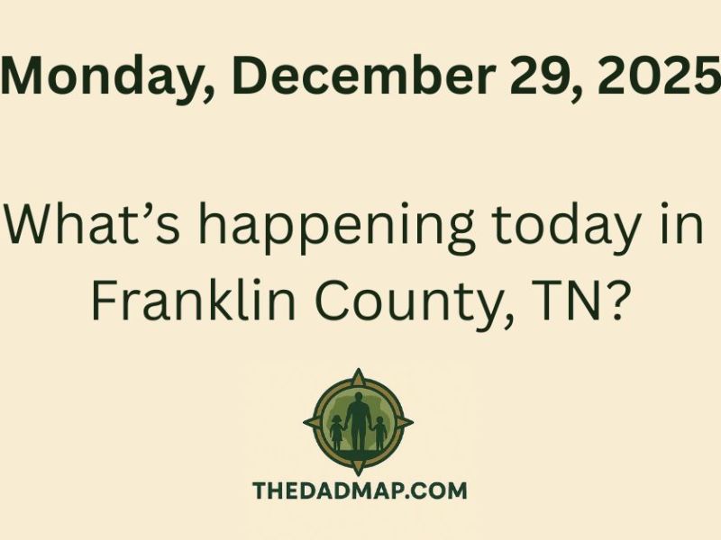 🗓️ What’s Happening Today in Franklin County, TN? (Monday, December 29,&nbsp;2025)
