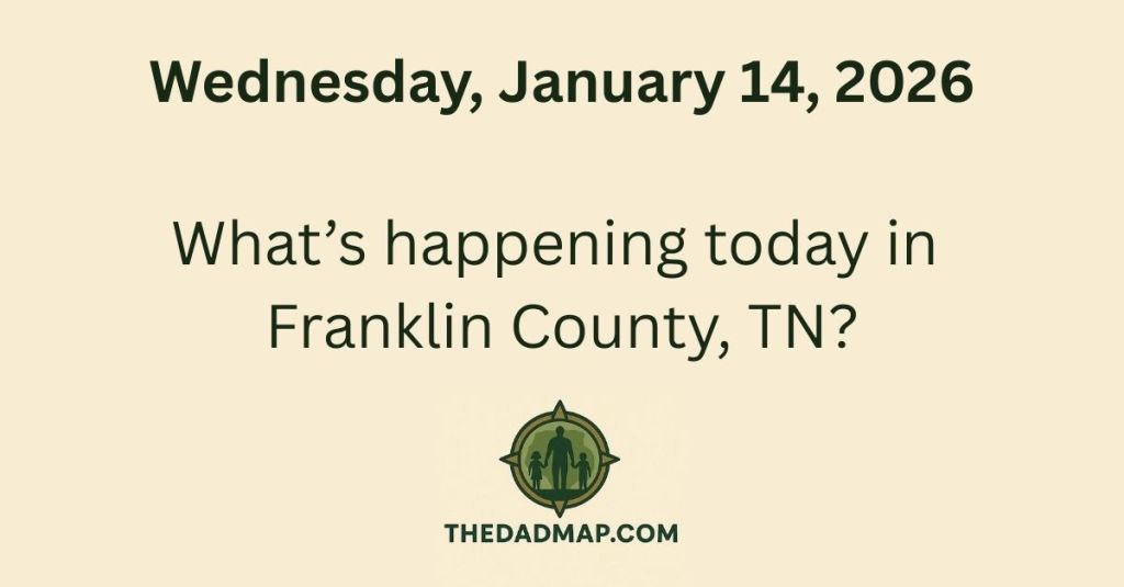 What’s Happening Today in Franklin County, TN? (Wednesday, January 14,&nbsp;2026)