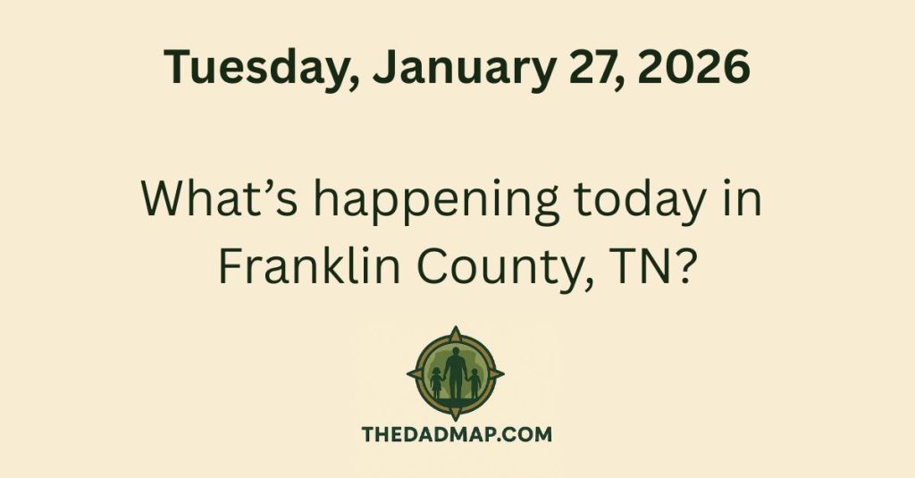 What’s Happening Today in Franklin County, TN? (Tuesday, January 27,&nbsp;2026)