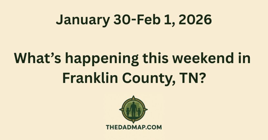 What’s Happening This Weekend in Franklin County, TN? Friday–Sunday | January 30 – February 1,&nbsp;2026