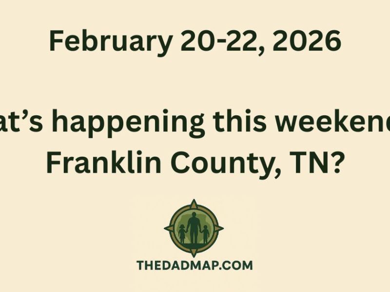 🎉 What’s Happening This Weekend in Franklin County, TN? (February 20–22,&nbsp;2026)